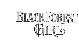 BLACK FOREST GIRL trademark
