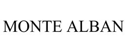 MONTE ALBAN trademark