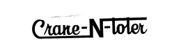 CRANE-N-TOTER trademark