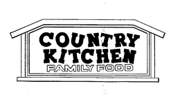 COUNTRY KITCHEN FAMILY FOOD trademark