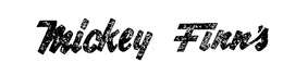 MICKEY FINN'S trademark