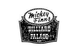 MICKEY FINN'S BILLIARD PALACE trademark