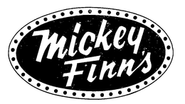 MICKEY FINN'S trademark