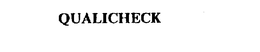 QUALICHECK trademark