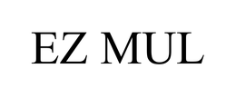 EZ MUL trademark