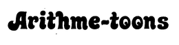 ARITHME-TOONS trademark