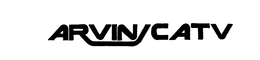 ARVIN/CATV trademark