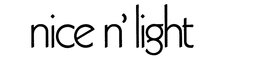 NICE N' LIGHT trademark