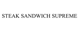 STEAK SANDWICH SUPREME trademark