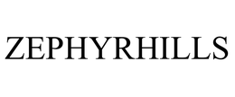 ZEPHYRHILLS trademark