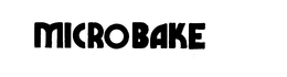 MICROBAKE trademark