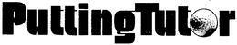 PUTTING TUTOR trademark