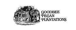 GOODBEE PECAN PLANTATIONS trademark