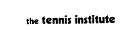 THE TENNIS INSTITUTE trademark