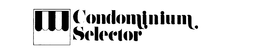 CONDOMINIUM SELECTOR trademark