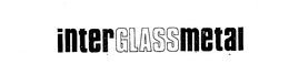 INTERGLASSMETAL trademark