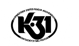 K.31 MIDWESTERN STATES FESCUE ASSOCIATION KENTUCKY 31 TALL FESCUE. trademark