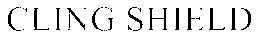 CLING SHIELD trademark