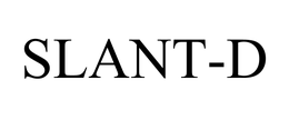 SLANT-D trademark