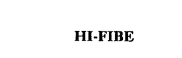 HI-FIBE trademark