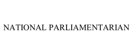 NATIONAL PARLIAMENTARIAN trademark