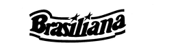 BRASILIANA trademark