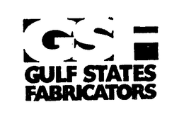 GSF GULF STATES FABRICATORS trademark