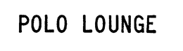 POLO LOUNGE trademark