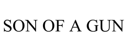 SON OF A GUN trademark