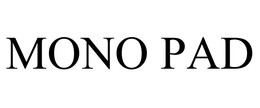 MONO PAD trademark