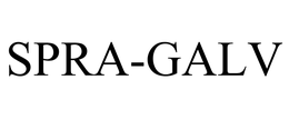 SPRA-GALV trademark