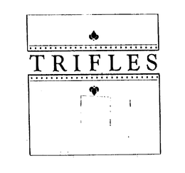 TRIFLES trademark