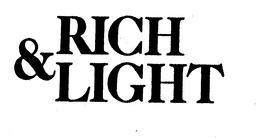 RICH & LIGHT trademark