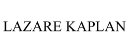 LAZARE KAPLAN trademark