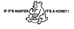 IF IT'S HUNTER IT'S A HONEY! trademark
