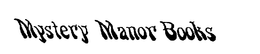 MYSTERY MANOR BOOKS trademark