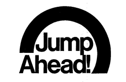 JUMP AHEAD ! trademark