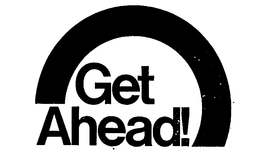 GET AHEAD! trademark