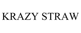 KRAZY STRAW trademark