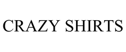 CRAZY SHIRTS trademark