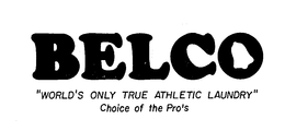 BELCO"WORLD'S ONLY TRUE ATHLETIC LAUNDRY trademark