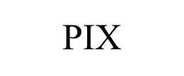 PIX trademark