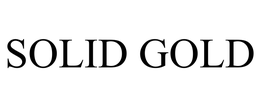 SOLID GOLD trademark