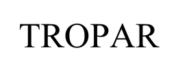 TROPAR trademark