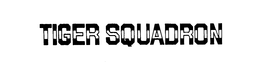 TIGER SQUADRON trademark
