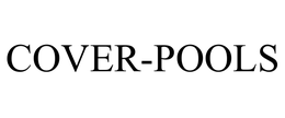 COVER-POOLS trademark
