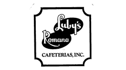 LUBY'S ROMANA CAFETARIAS INC. trademark