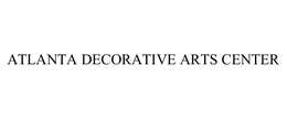 ATLANTA DECORATIVE ARTS CENTER trademark