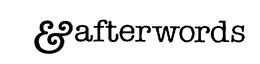 & AFTERWORDS trademark
