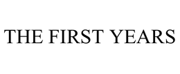 THE FIRST YEARS trademark